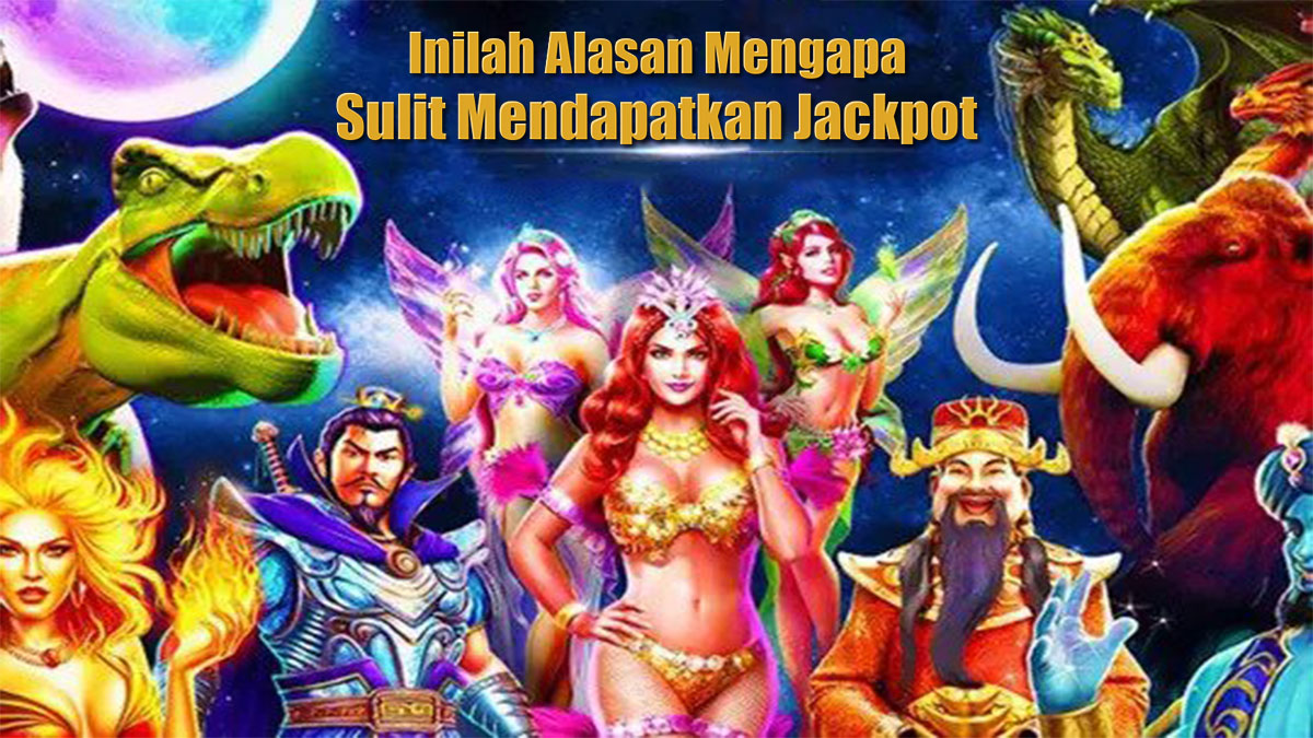 Alasan Mengapa Kamu Sulit Mendapatkan Kemenangan Di Slot Online