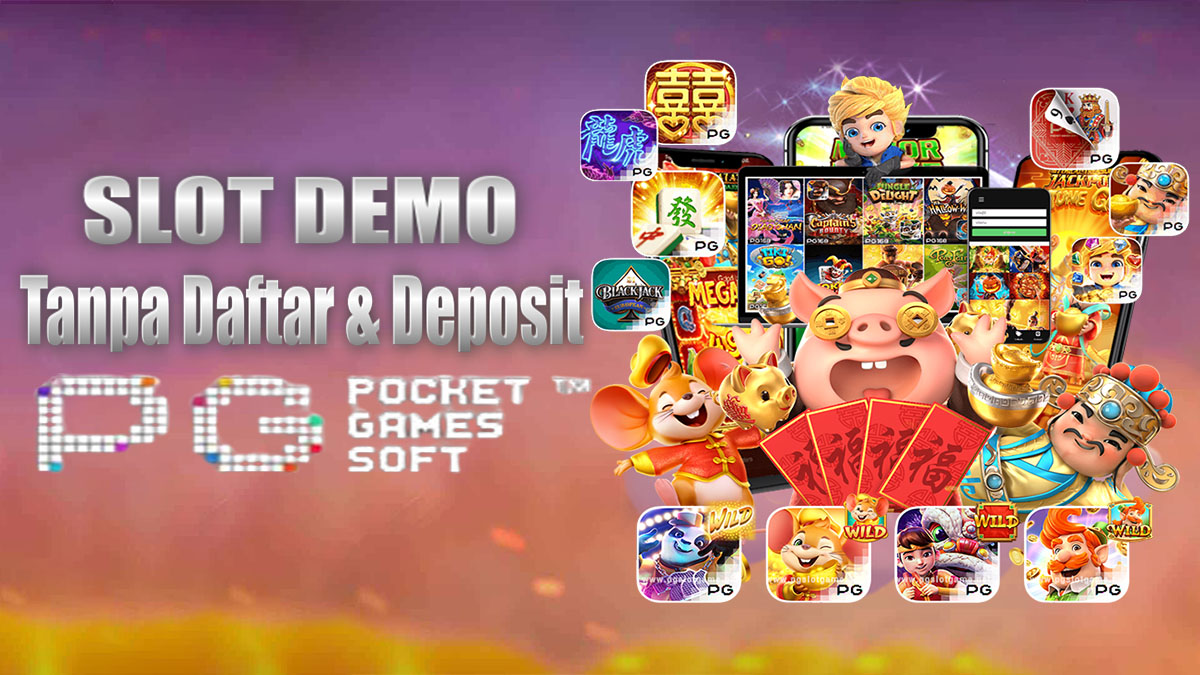 Slot Demo Gratis Dari Provider PG Soft Yang Dapat Dimainkan Tanpa Daftar Akun Dan Deposit