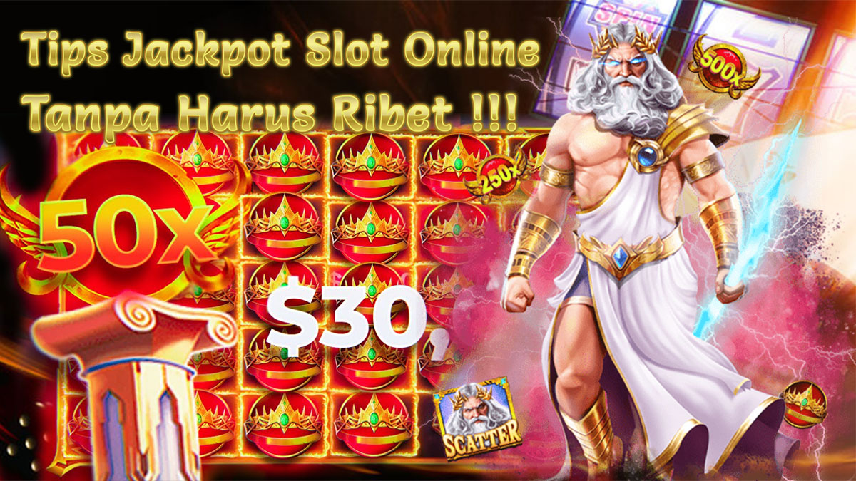Tips Menang Besar Dengan Mudah Di Slot Online Manapun Tanpa Ribet