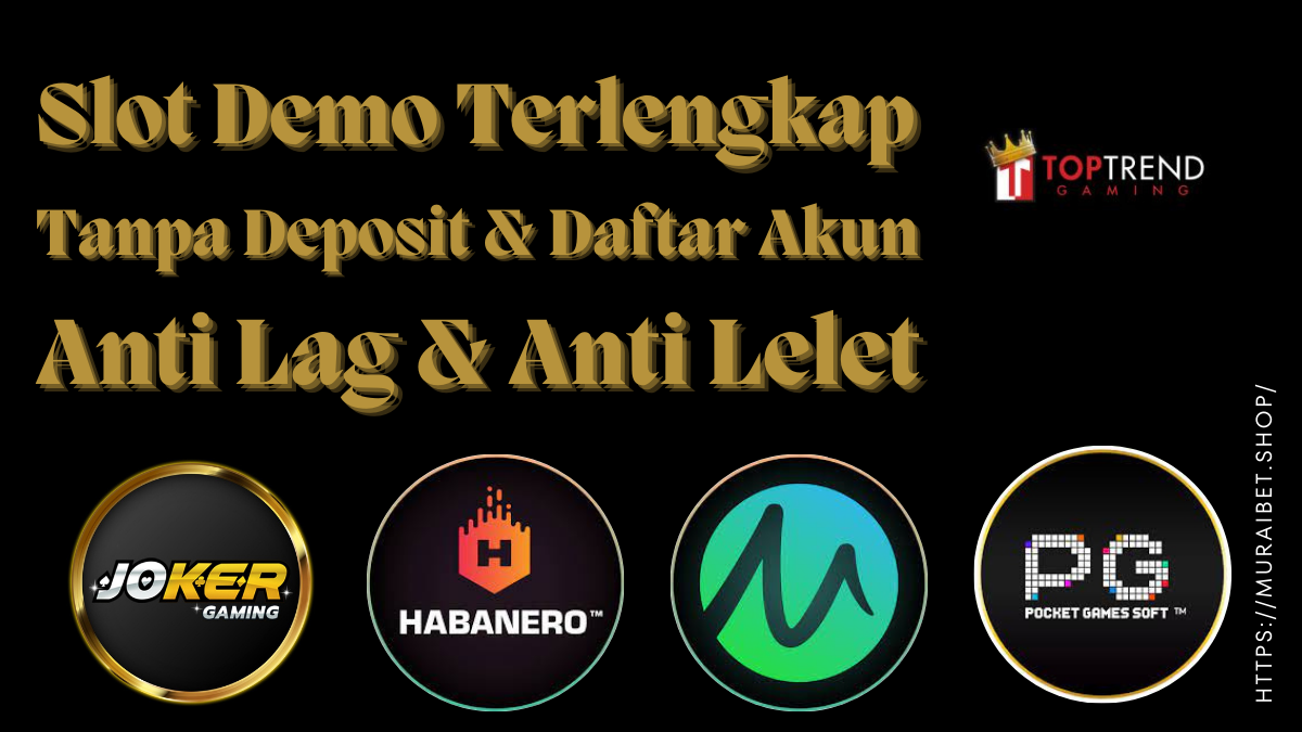 Terbaru!!, Seperti Inilah Caranya Main Slot Online Tanpa Harus Deposit