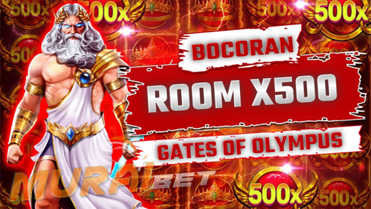 Bocoran Susunan Room x500 Olympus Terbaru Hari Ini, Dijamin Akurat